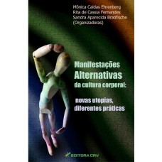 Manifestações alternativas da cultura corporal