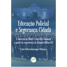 Educação Policial E Segurança Cidadã: