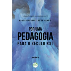 Por uma pedagogia para o século XXI coleção pedagogia social para o século XXI