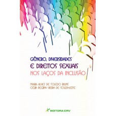 Gênero, diversidades e direitos sexuais nos laços da inclusão