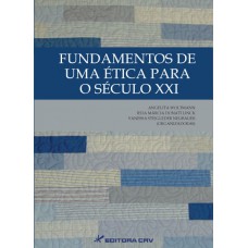 Fundamentos de uma ética para o século XXI