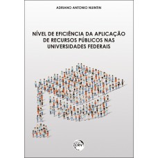 Nível de eficiência da aplicação de recursos públicos nas universidades federais