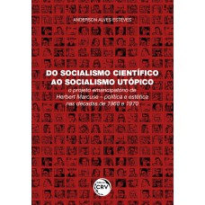 Do socialismo científico ao socialismo utópico