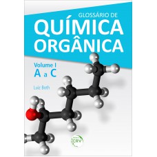 Glossário de química orgânica volume i (a a c)