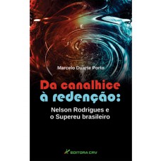 Da canalhice à redenção Da canalhice à redenção
