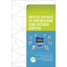 Objetos virtuais de aprendizagem como recurso didático