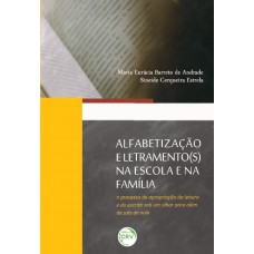 Alfabetização e letramento(s) na escola e na família