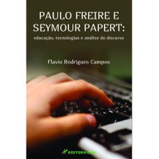 Paulo freire e seymour papert