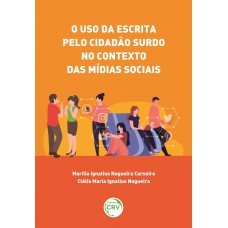 O uso da escrita pelo cidadão surdo no contexto das mídias sociais