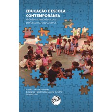 Educação e escola contemporânea: