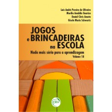 Jogos e brincadeiras na escola