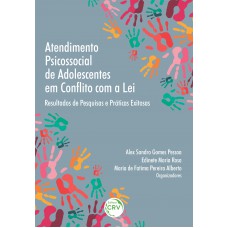 Atendimento psicossocial de adolescentes em conflito com a lei