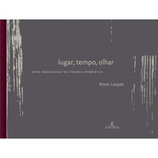 Tempo, Olhar, Lugar