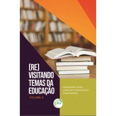 (Re)Visitando Temas Da Educação