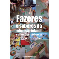 Fazeres e saberes da educação infantil