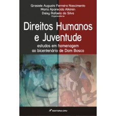 Direitos humanos e juventude Direitos humanos e juventude