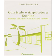 Currículo e arquitetura escolar