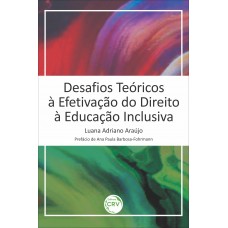 Desafios teóricos à efetivação do direito à educação inclusiva