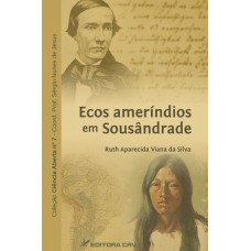 Ecos ameríndios em sousândrade coleção ciências aberta, n° 7