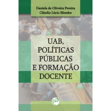 Uab, políticas públicas e formação docente