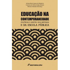 Educação na contemporaneidade políticas e gestão dos sistemas e da escola pública