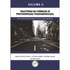 Trajetórias na formação de professores(as) pesquisadores(as) - volume 2