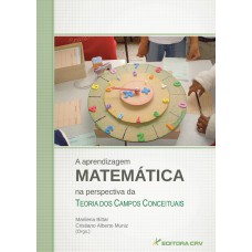 A aprendizagem matemática na perspectiva da teoria dos campos conceituais