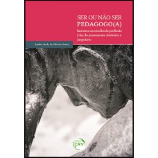 Ser ou não ser pedagogo(a)? Incerteza na escolha da profssão à luz do pensamento sistêmico e junguiano