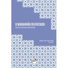 O maranhão revisitado