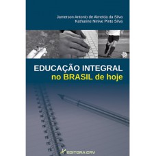 Educação integral no brasil de hoje