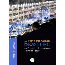 Patrimônio cultural brasileiro em desfile no sambódromo do rio de janeiro