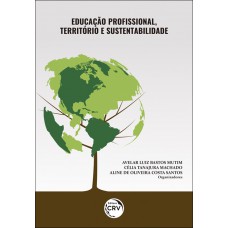 Educação profissional, território e sustentabilidade