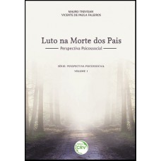 Luto na morte dos pais perspectiva psicossocial série
