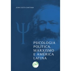 Psicologia política, marxismo e américa latina