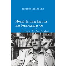 Memória imaginativa nas lembranças de Erico Verissimo