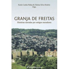 O bairro granja de freitas