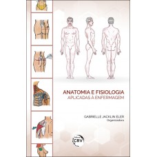 Anatomia e fisiologia aplicadas à enfermagem