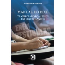 Manual do bixo “transformando alunos em vestibulandos”