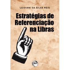 Estratégias de referenciação na Libras