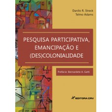 Pesquisa participativa, emancipação e (des)colonidade