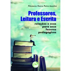 Professores, Leitura E Escrita: