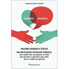 Valores morais e éticos na educação escolar pública