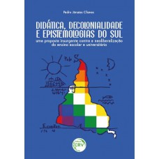 Didática, decolonialidade e epistemologias do sul