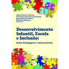Desenvolvimento infantil, escola e inclusão