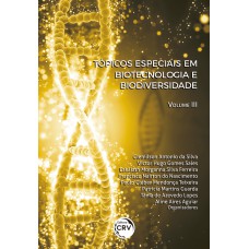 Tópicos especiais em biotecnologia e biodiversidade volume 3