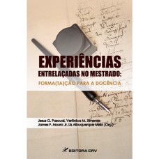 Experiências entrelaçadas no mestrado