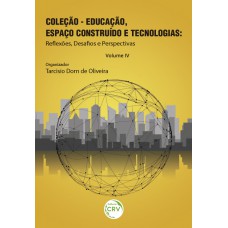 Coleção Educação, espaço construído e tecnologias