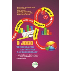 O jogo brincando com a estatística e a probabilidade e a metodologia da resolução de problemas no ensino fundamental