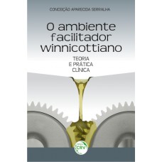 O ambiente facilitador winnicottiano