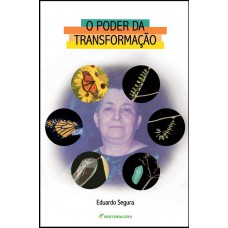 O poder da transformação O poder da transformação